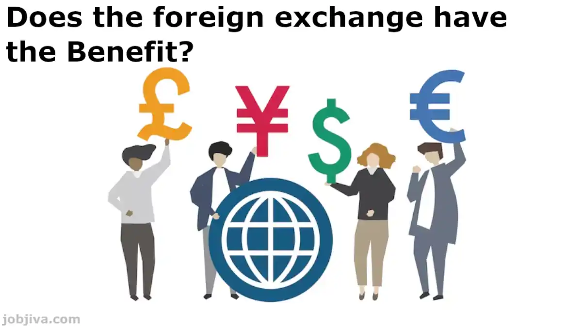 Does the foreign exchange have the Benefit?